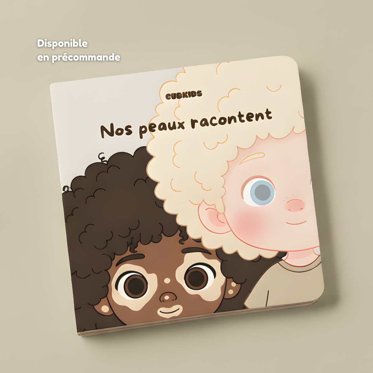 Nos peaux racontent – Livre pour enfants
